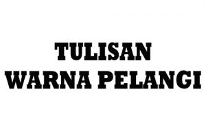 Membuat Tulisan Warna Pelangi