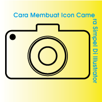 Cara Membuat Icon Camera Simpel Di Illustrator