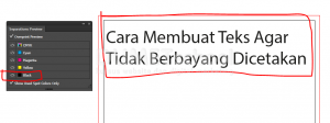 Cara Membuat Teks Agar Tidak Berbayang Dicetakan (Part1)-9