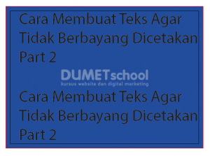 Cara Membuat Teks Agar Tidak Berbayang Dicetakan (Part2)-5