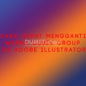 Cara Cepat Mengganti Warna Objek Group di Adobe Illustrator