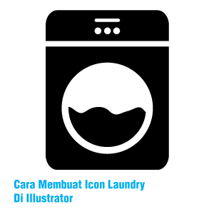 Cara Membuat Icon Laundry Di Illustrator