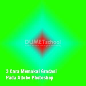 3 Cara Memakai Gradasi Pada Adobe Photoshop