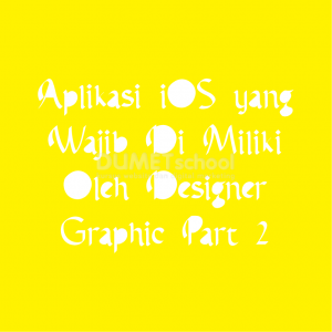 Aplikasi iOS yang Wajib Di Miliki Oleh Designer Graphic Part 2