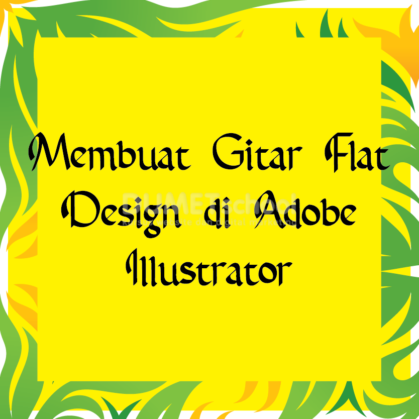 Membuat Gitar Flat Design di Adobe Illustrator