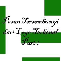Pesan Tersembunyi dari Logo Terkenal Part 1