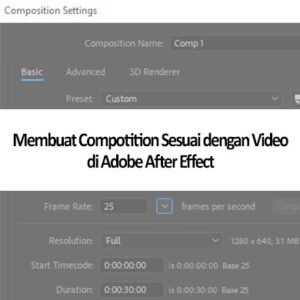 Membuat-Compotition-Sesuai-dengan-Video-di-Adobe-After-Effect