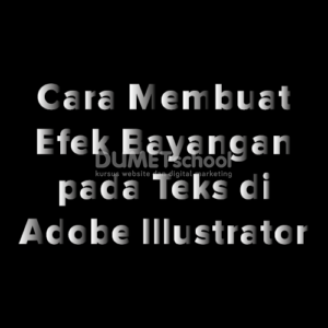 Cara Membuat Efek Bayangan pada Teks di Adobe Illustrator Part2