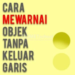 Kursus Desain Grafis Online Cara Mewarnai Objek Tanpa Keluar Garis