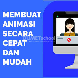 Membuat Animasi Secara Cepat dan Mudah