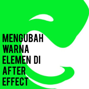 mengubah-warna-elemen-di-after-effect