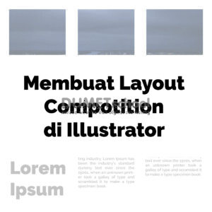 Membuat Layout Compotition di Illustrator
