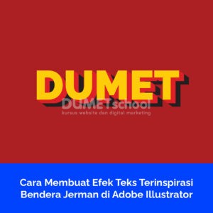 Cara Membuat Efek Teks Terinspirasi Bendera Jerman di Adobe Illustrator