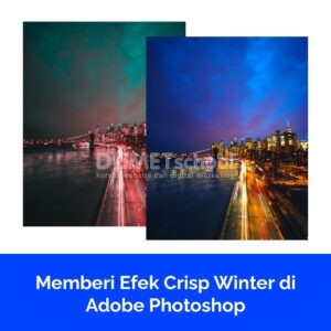 Memberi Efek Crisp Winter di Adobe Photoshop