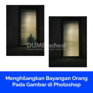 Menghilangkan Bayangan Orang Pada Gambar di Photoshop