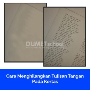 Cara Menghilangkan Tulisan Tangan Pada Kertas