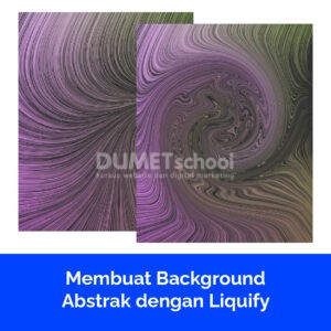 Membuat Background Abstrak dengan Liquify