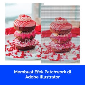 Membuat Efek Patchwork di Adobe Illustrator