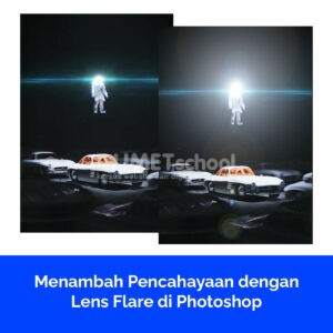 Menambah Pencahayaan dengan Lens Flare di Photoshop