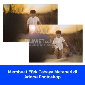 Membuat Efek Cahaya Matahari di Adobe Photoshop