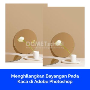 Menghilangkan Bayangan Pada Kaca di Adobe Photoshop