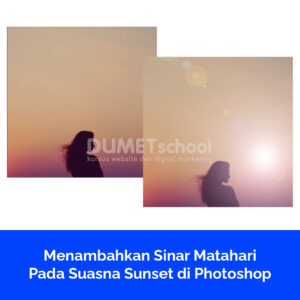 Menambahkan Sinar Matahari Pada Suasna Sunset di Photoshop