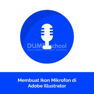 Membuat Ikon Mikrofon di Adobe Illustrator