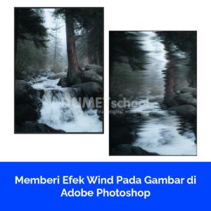 Memberi Efek Wind Pada Gambar di Adobe Photoshop