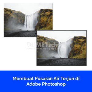 Membuat Pusaran Air Terjun di Adobe Photoshop