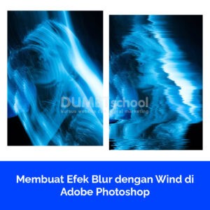 Membuat Efek Blur dengan Wind di Adobe Photoshop