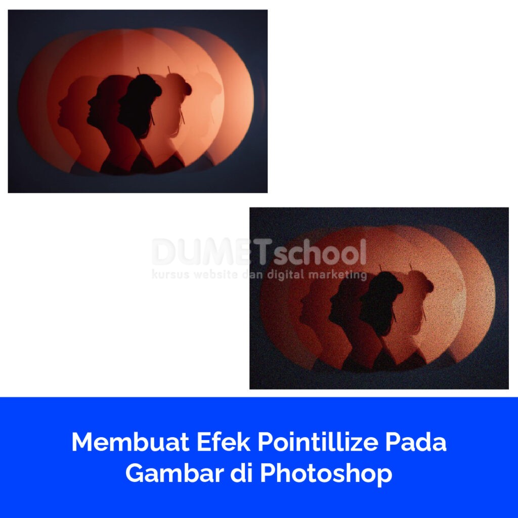 Membuat Efek Pointillize Pada Gambar di Photoshop