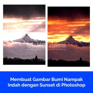 Membuat Gambar Bumi Nampak Indah dengan Sunset di Photoshop