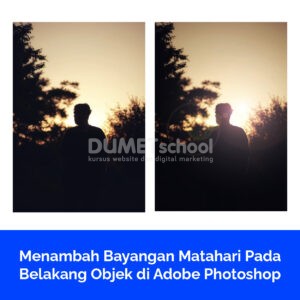 Menambah Bayangan Matahari Pada Belakang Objek di Adobe Photoshop