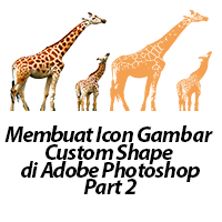 Membuat Icon Gambar Custom Shape di Adobe Photoshop Part 2