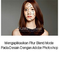 Mengaplikasikan Fitur Blend Mode Pada Desain Dengan Adobe Photoshop