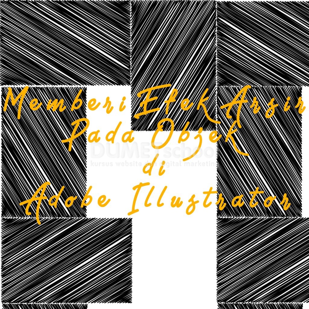 Memberi Efek Arsir Pada Objek di Adobe Illustrator
