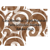 Cara Membuat Objek Matahari Pada Software Animasi Adobe Flash