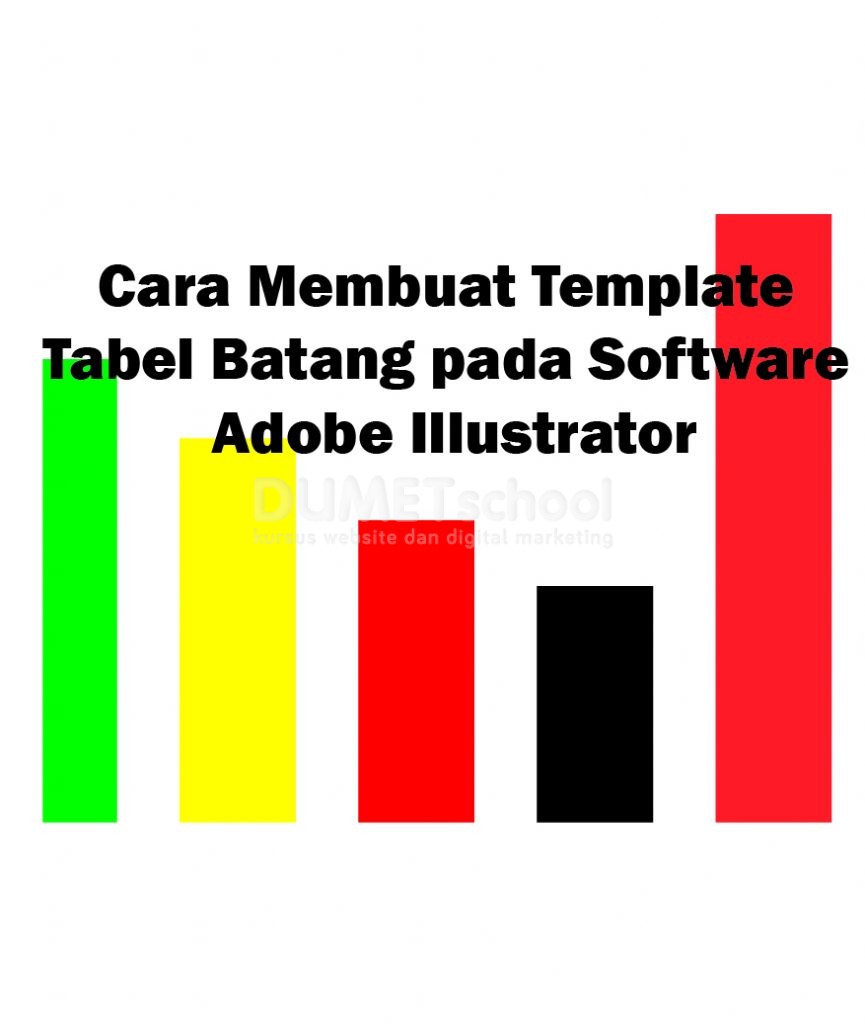 Cara Membuat Template Tabel Batang pada Software Adobe Illustrator