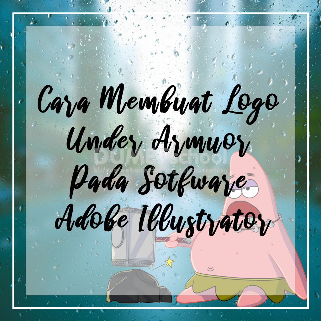 Cara Membuat Logo Under Armuor Pada Sotfware Adobe Illustrator
