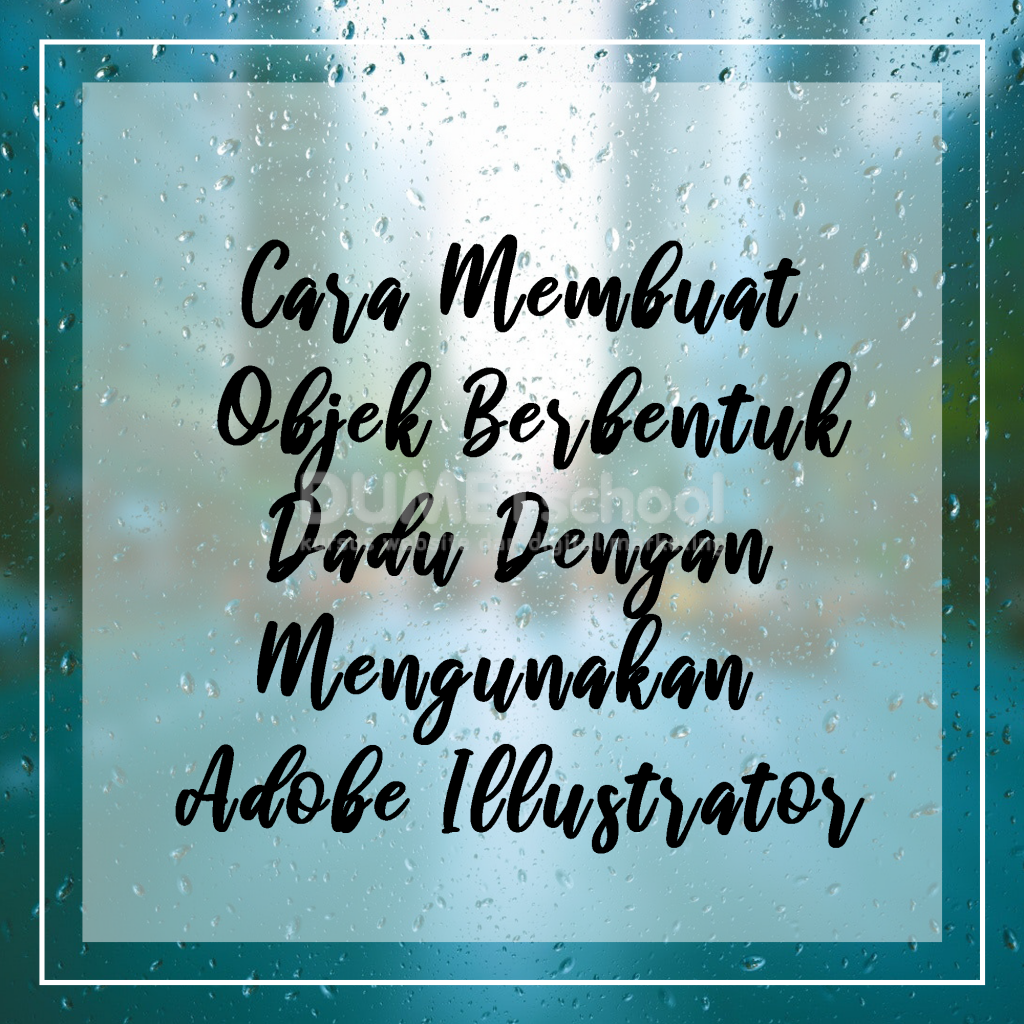 Cara Membuat Objek Berbentuk Dadu Dengan Mengunakan Adobe Illustrator