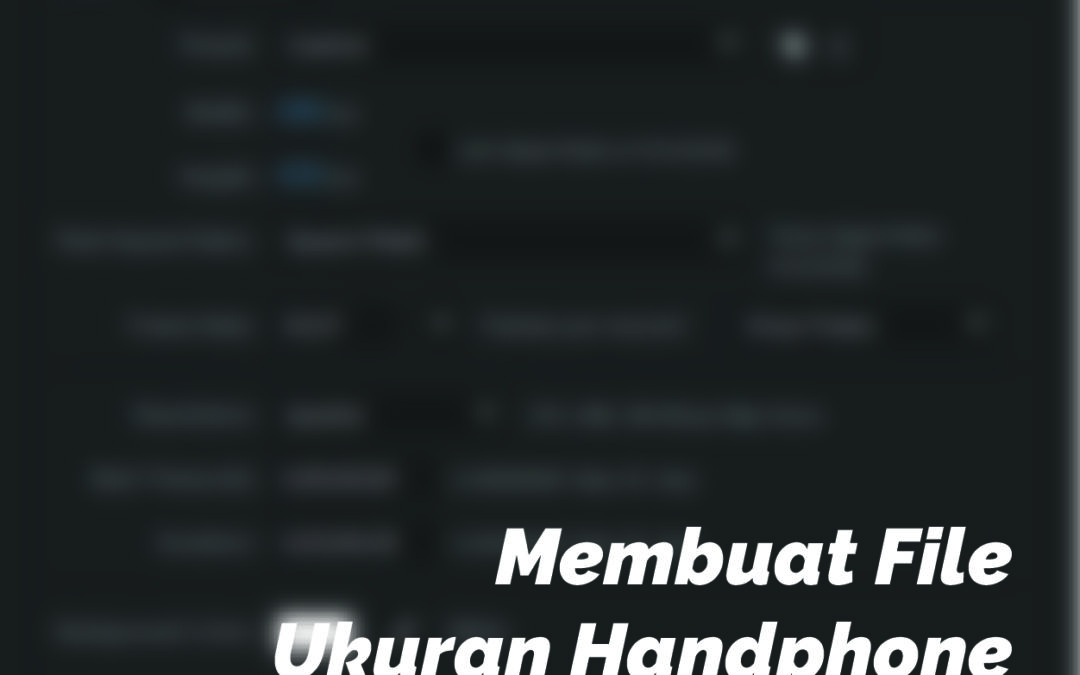 Membuat File Ukuran Handphone di After Effect