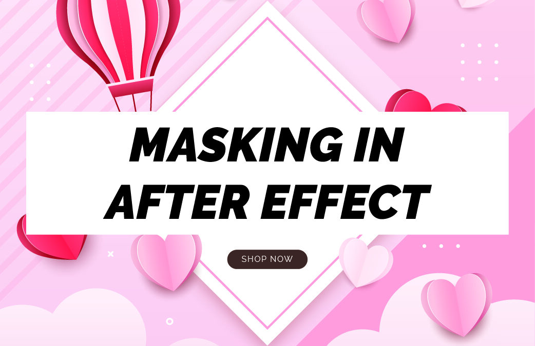Cara Masking di Adobe After Effect