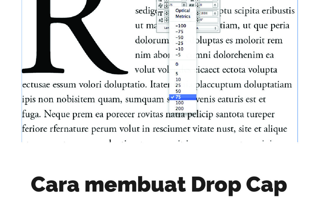 Cara membuat Drop Cap di Adobe Indesign